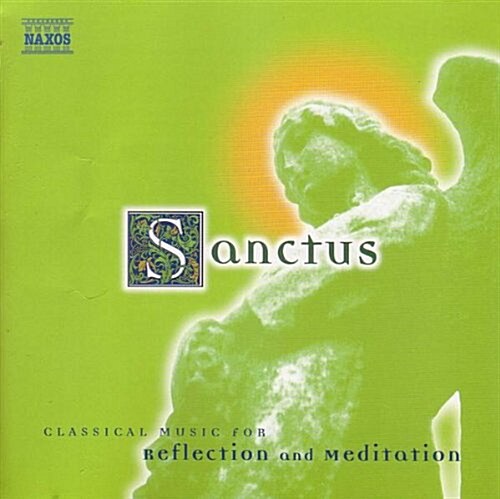 [중고] Sanctus - Classic Music For Reflection & Meditation