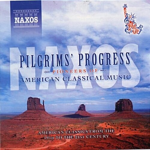 [수입] Pilgrims Progress - Pioneers Of American Classical Music
