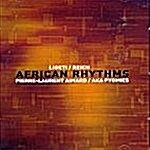 [수입] 리게티 & 라이히 : 아프리칸 리듬