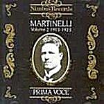 [수입] 죠반니 마르티넬리 2집 - 오페라 아리아와 가곡집 1913-1923