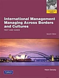 International Management: Managing Across Borders and Cultures (7th Edition, Paperback)