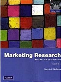 Marketing Research: An Applied Orientation (6th Edition, Paperback)