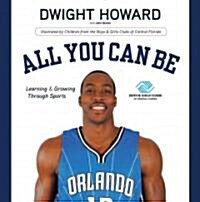 All You Can Be: Learning & Growing Through Sports (Hardcover)