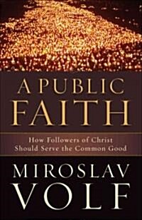 A Public Faith (Hardcover)