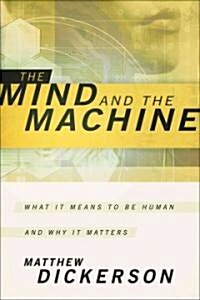 The Mind and the Machine (Paperback)