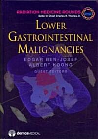 Lower Gastrointestinal Malignancies (Hardcover)