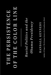 The Persistence of the Color Line (Hardcover, Deckle Edge)