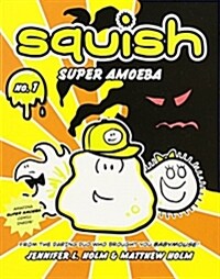 [중고] Squish: Super Amoeba (Paperback)