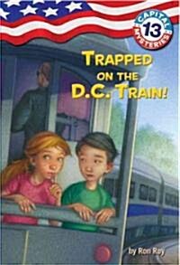 [중고] Trapped on the D.C. Train! (Paperback)