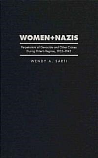 Women and Nazis (Hardcover)