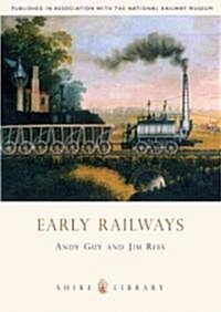Early Railways : 1569-1830 (Paperback)