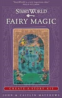 Storyworld: Fairy Magic: Create-A-Story Kit (Paperback)