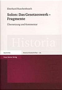 Solon: Das Gesetzeswerk - Fragmente: Ubersetzung Und Kommentar (Hardcover)