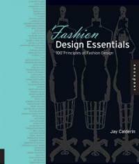 Fashion design essentials : 100 principles of fashion design