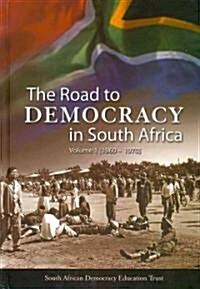 The Road to Democracy in South Africa: Volume 1 (1960-1970) (Revised Edition) (Hardcover, 2, Revised)