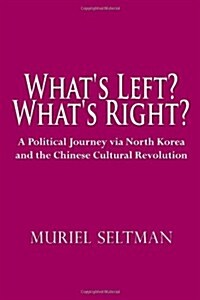 Whats Left? Whats Right? (Paperback)