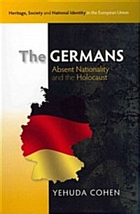 Germans : Absent Nationality and the Holocaust (Paperback)