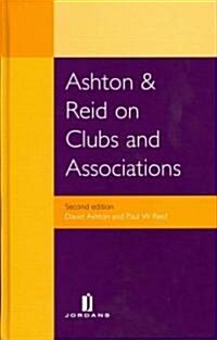 Ashton & Reid on Clubs and Associations (Hardcover, 2 ed)