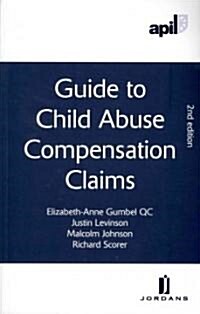 Apil Guide to Child Abuse Compensation Claims (Paperback)