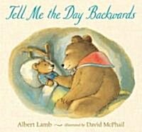 Tell Me the Day Backwards (Hardcover)