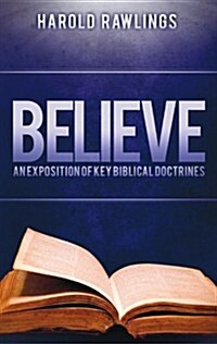 Believe: What Every Christian Should Know (Paperback)