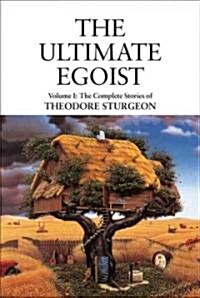 The Ultimate Egoist (Hardcover)