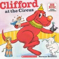 Clifford at the Circus (Prebound)