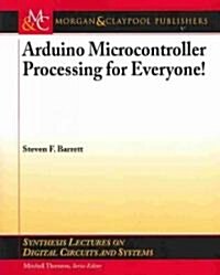 Arduino Microcontroller Processing for Everyone! (Paperback)