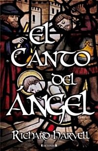 El Canto del Angel = The Song of the Angel (Paperback)