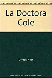 La doctora Cole / Matters of Choice (Paperback, Translation)