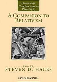 A Companion to Relativism (Hardcover)