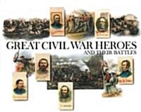 Great Civil War Heroes and Their Battles (Paperback, 2, Anniversary)