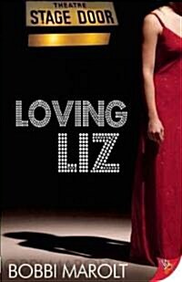 Loving Liz (Paperback)