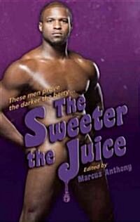 The Sweeter the Juice (Paperback)