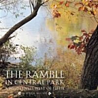 The Ramble in Central Park: A Wilderness West of Fifth (Hardcover)