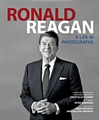 Ronald Reagan: A Life in Photographs (Hardcover)