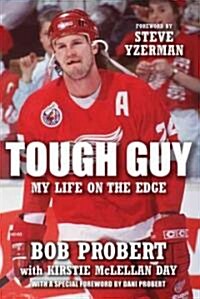 Tough Guy: My Life on the Edge (Hardcover)