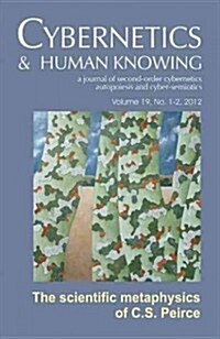 The Scientific Metaphysics of Charles S. Peirce (Paperback)