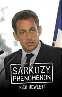 The Sarkozy Phenomenon (Paperback)