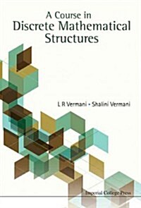 Course In Discrete Mathematical Structures, A (Hardcover)