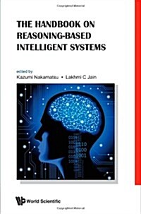 The Handbook on Reasoning-Based Intelligent Systems (Hardcover)