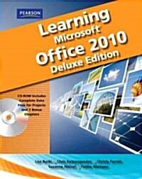 Learning Microsoft Office 2010 [With CDROM] (Spiral, Deluxe)