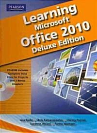 Learning Microsoft Office 2010 Deluxe Editions (Hard Cover) -- Cte/School (Hardcover, Revised)