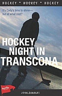 Hockey Night in Transcona (Paperback)
