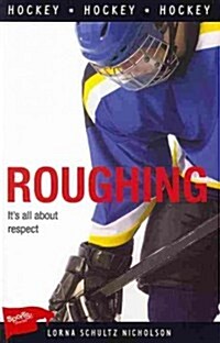 Roughing (Paperback)