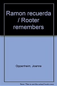 Ramon recuerda / Rooter remembers (Paperback, Translation)