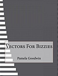 Vectors for Bizzies (Paperback)