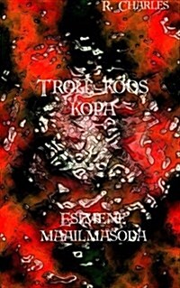 Troll Koos Kopa - Esimene Maailmasoda (Paperback)