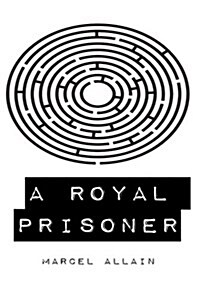 A Royal Prisoner (Paperback)