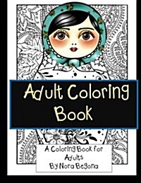 Adult Coloring Book: Relaxing Coloring Book (Paperback)